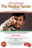 Cover Buku Ahmadinejad : The Nuclear Savior Of Tehran