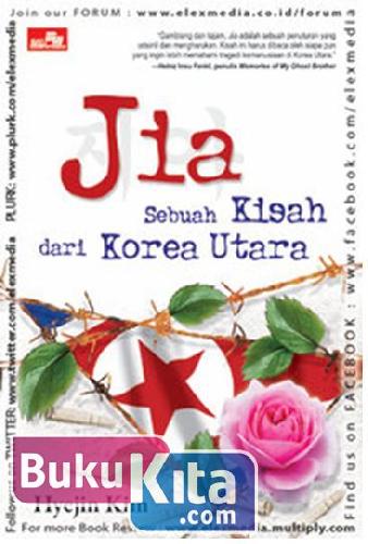 Cover Buku JIA, Sebuah Kisah Dari Korea Utara