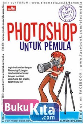 Cover Buku PHOTOSHOP UNTUK PEMULA - Pasti Bisa