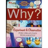 Why? Experiment & Observation 