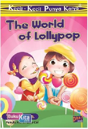 Cover Buku Kkpk : The World Of Lollypop