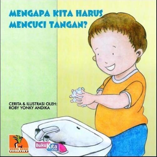 Cover Buku Mengapa kita harus mencuci tangan?