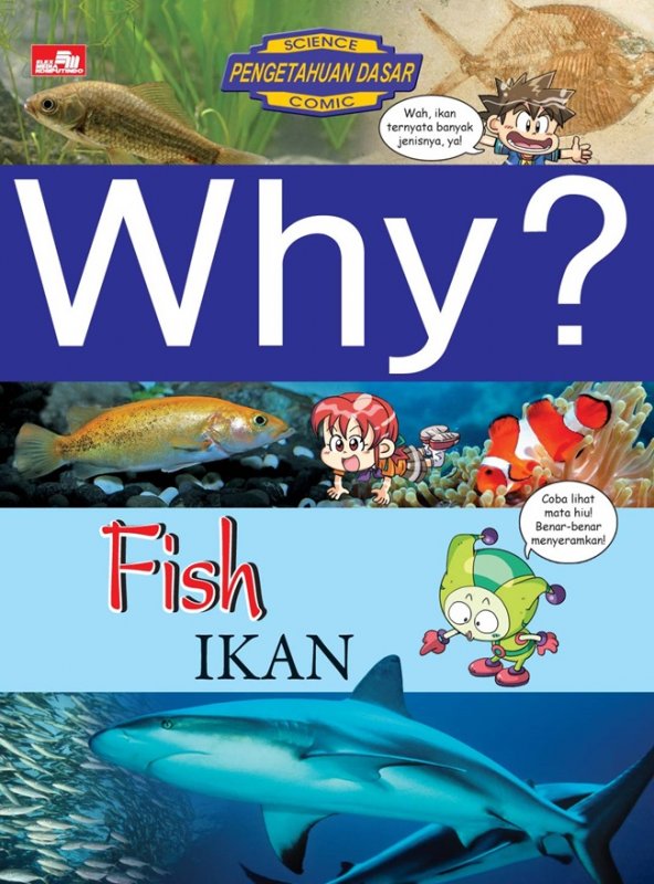 Cover Belakang Buku Why? Fish (ikan): segala sesuatu tentang ikan 