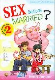 Sex Before Married? #2 (Panduan Aman Anti Seks Bebas)