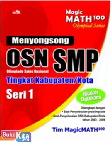 Cover Buku MagicMATH100 : Menyongsong OSN SMP Seri 1