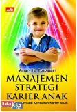 Manajemen Strategi Karier Anak