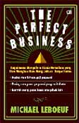 The Perfect Business : Bagaimana Mengelola Bisnis Rumahan Yang Bisa Menghasilkan Uang Jutaan