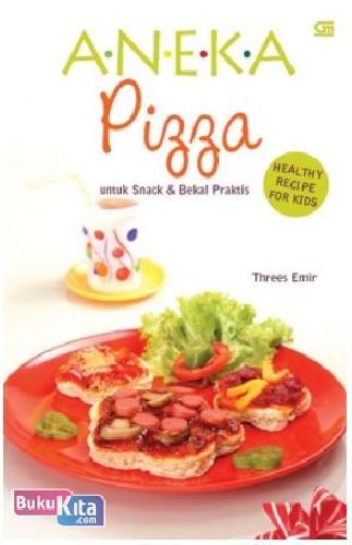 Cover Buku Aneka Pizza untuk Snack & Bekal Praktis