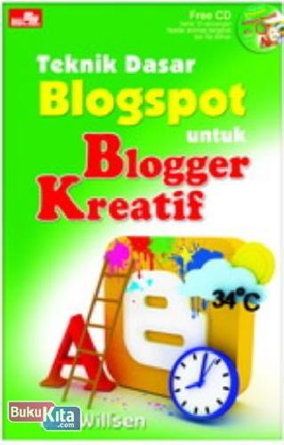 Cover Buku Teknik Dasar Blogspot untuk Blogger Kreatif