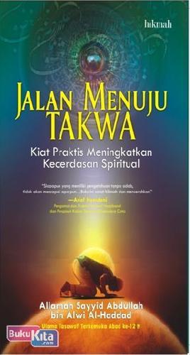 Cover Buku Jalan Menuju Takwa : Kiat Praktis Meningkatkan Kecerdasan Spiritual