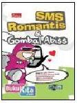 Cover Buku SMS ROMANTIS & GOMBAL ABIS