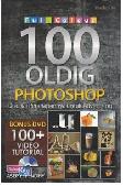 Cover Buku 100 Oldig Photoshop Disertai Penerapannya untuk Advertising