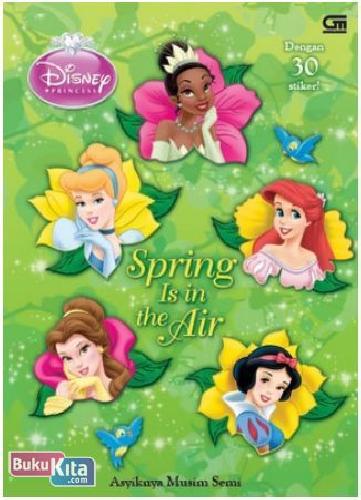 Cover Buku Disney Princess : Asyiknya Musim Semi (Buku Aktivitas dan Stiker)