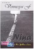 Cover Buku Nina - Walking on the Yellow Line
