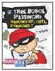TRIK BOBOL PASSWORD WINDOWS XP, VISTA & WINDOWS 7