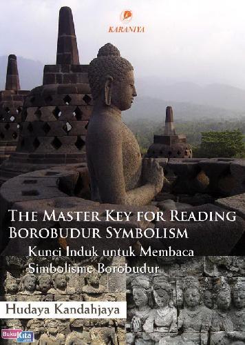 Cover Buku Kunci Induk Untuk Membaca Simbolisme Borobudur
