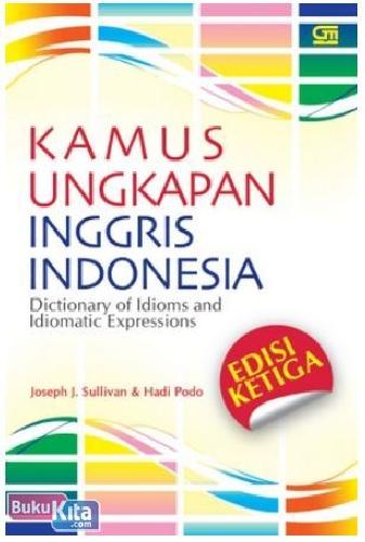 Cover Buku Kamus Ungkapan Inggris - Indonesia (Edisi Ketiga)