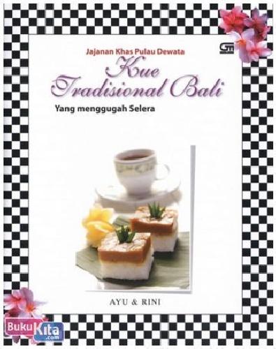 Cover Buku Jajanan Khas Pulau Dewata : Kue Tradisional Bali yang Menggugah Selera