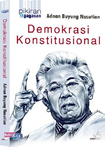 Cover Buku Demoraksi Konstitusional (Pikiran dan Gagasan Adnan Buyung Nasution)