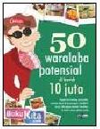Cover Buku 50 WARALABA POTENSIAL DI BAWAH 10 JUTA
