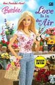 Cover Buku Barbie : Love Is In The Air (English Edition)