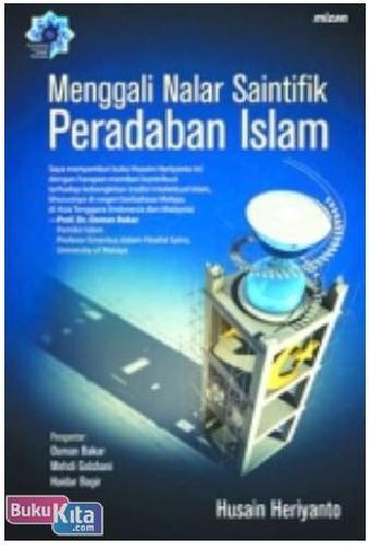 Cover Buku Menggali Nalar Saintifik Peradaban Islam