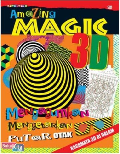 Cover Buku Seri 3D : Amazing Magic (Dilengkapi dengan Kacamata 3D)