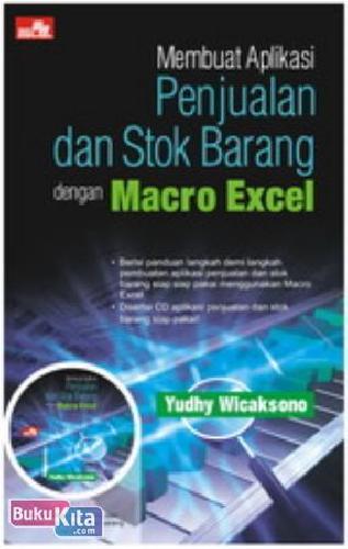 Cover Buku Membuat Aplikasi Penjualan dan Stok Barang dengan Macro Excel