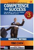 Competence for Success 3 : Karakter & Motivasi Maksimalkan Potensi Diri menjadi Profesional Berkompeten