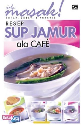 Cover Buku Resep Sup Jamur ala Cafe