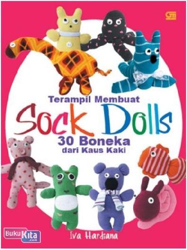 Cover Buku Sock Dolls : Terampil Membuat 30 Boneka dari Kaus Kaki