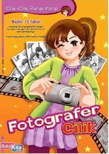 Cover Buku Cilik-Cilik Punya Karya : Fotografer Cilik