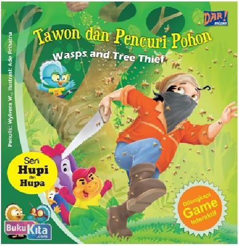 Cover Buku SERI HUPI & HUPA : Tawon dan Pencuri Pohon (Wasps and Tree Thief)