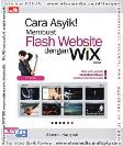Cara Asyik! Membuat Flash Website dengan Wix