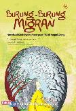 Burung-Burung Migran (Novelisasi Kisah Nyata Perempuan TKI di Negeri Orang)