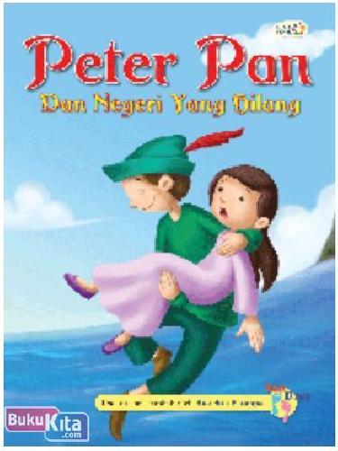Cover Buku Peter Pan - Dan Negeri Yang Hilang