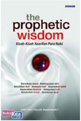 Cover Buku THE PROPHETIC WISDOM