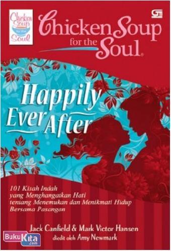 Cover Buku Chicken Soup for the Soul : Happily Ever After