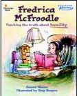 Cover Buku Fredrica McFroodle - Teaching the truth about humility