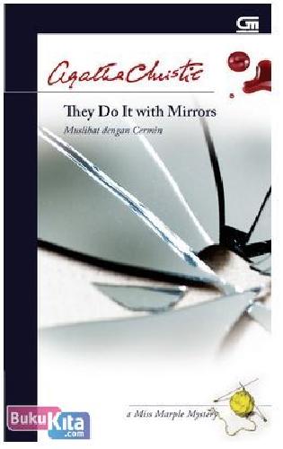 Cover Buku Muslihat Dengan Cermin - They Do It with Mirrors (Cover Baru)