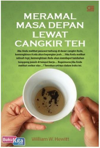 Cover Buku Meramal Masa Depan Lewat Cangkir Teh