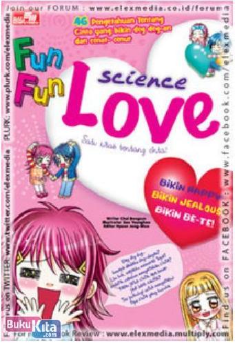 Cover Buku Fun Fun Science : LOVE