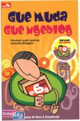 Cover Buku Gue Muda, Gue Ngeblog