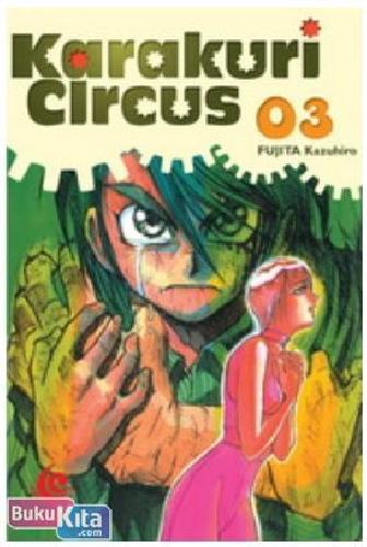 Cover Buku LC : Karakuri Circus 03