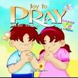 Cover Buku Joy To Pray - Gemar Berdoa