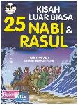 Cover Buku Kisah Luar Biasa 25 Nabi & Rasul