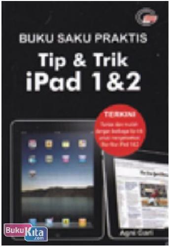 Cover Buku Buku Saku Praktis Tip & Trik iPad 1 & 2