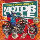 Now, I know About Motorcycle