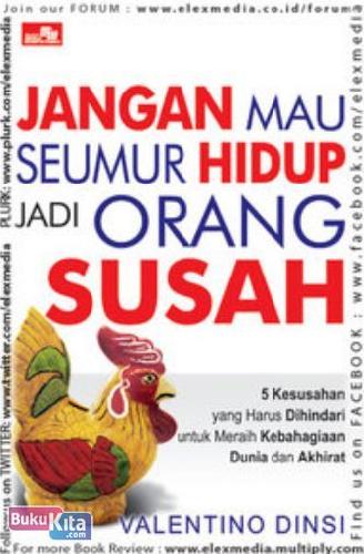 Cover Buku JANGAN MAU SEUMUR HIDUP JADI ORANG SUSAH