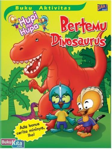Cover Buku Buku Aktivitas Hupi & Hupa : Bertemu Dinosaurus